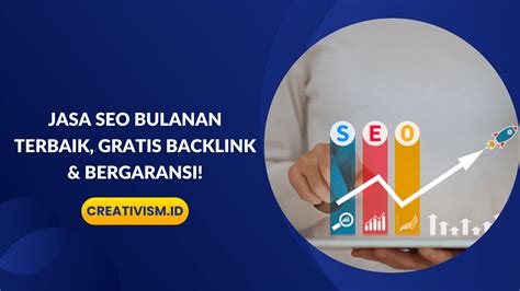 Jasa SEO Website Bulanan Murah, Terbaik Bergaransi .
